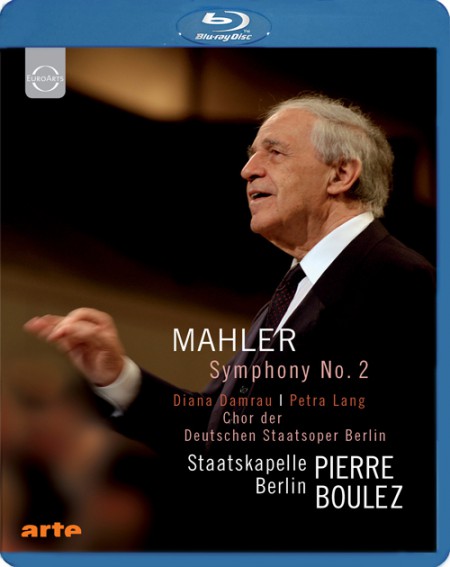 Diana Damrau, Petra Lang, Staatskapelle Berlin, Pierre Boulez: Mahler: Symphony No.2 - BluRay