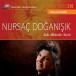 TRT Arşiv Serisi - 210 / Nursaç Doğanışık - Solo Albümler Serisi - CD