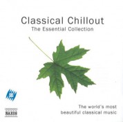 Classical Chillout - The Essential Collection - CD