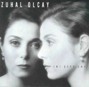 Zuhal Olcay: İki Çift Laf - CD