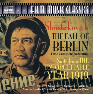 Shostakovich: Fall of Berlin (The) / The Unforgettable Year 1919 Suite - CD