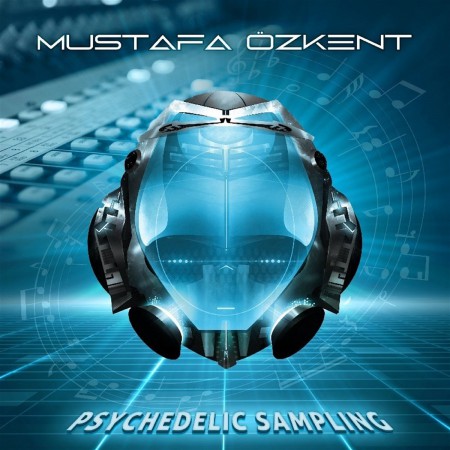 Mustafa Özkent: Psychedelic Sampling - CD