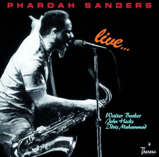 Pharoah Sanders: Live... - Plak
