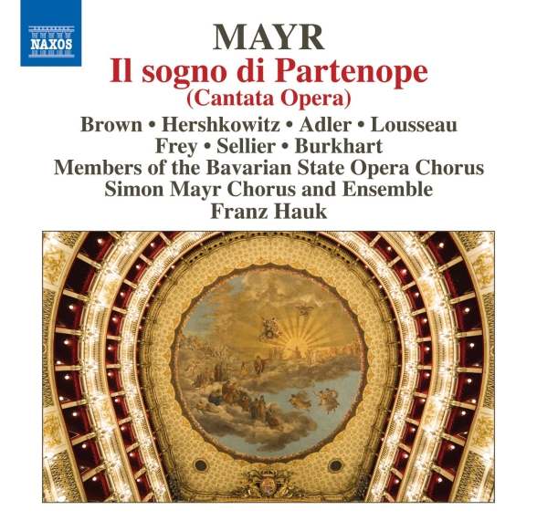 Caroline Adler, Andrea Lauren Brown, Andreas Burkhart, Chor der Bayerischen Staatsoper, Simon Mayr Choir, Simon Mayr Ensemble: Mayr: Il sogno di Partenope - CD Foto #1