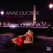 Anne Ducros: Ella... My Dear - CD