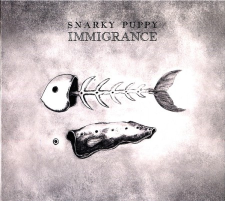 Snarky Puppy: Immigrance - CD
