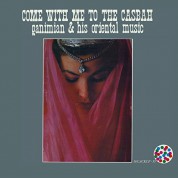 Ganimian & His Oriental Music: Come With Me To The Casbah - Plak