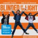 Blinded By The Light (Limited Edition - White Vinyl) - Plak