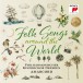 Folk Songs Around The World - CD