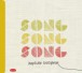 Song, Song, Song - CD