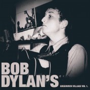 Bob Dylan, Çeşitli Sanatçılar: Bob Dylan's Greenwich Village Vol. 1 - Plak