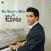 Elvis Presley: His Hand in Mine - Plak