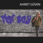 Ahmet Güven: Tek Şey - CD