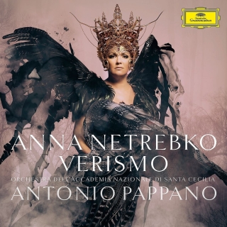 Anna Netrebko, Orchestra dell'Accademia Nazionale di Santa Cecilia, Antonio Pappano: Anna Netrebko – Verismo - Plak