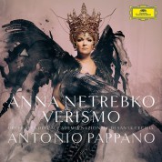 Anna Netrebko, Orchestra dell'Accademia Nazionale di Santa Cecilia, Antonio Pappano: Anna Netrebko – Verismo - Plak
