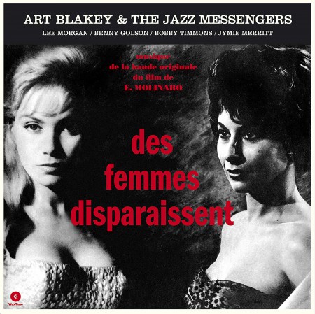 Art Blakey: Des Femmes Disparaissent (feat Lee Morgan, Benny Golson, Bobby Timmons, J.Merritt) - Plak
