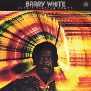 Barry White: Is This Whatcha Wont? - Plak