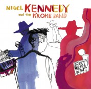 Nigel Kennedy, The Kroke Band: Nigel Kennedy - East Meets East - CD