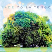 Yo La Tengo: Fade - Plak