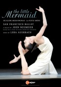 San Francisco Ballet, John Neumeier, Lera Auerbach: The Little Mermaid (Music: Lera Auerbach) - DVD