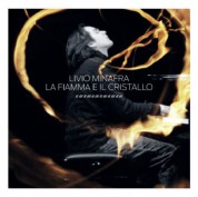 Livio Minafra: La Fiamma E Il Cristallo - CD