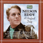Eddy, Nelson: A Perfect Day (1935-1947) - CD