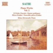 Klara Kormendi: Satie: Piano Works, Vol.  2 - CD