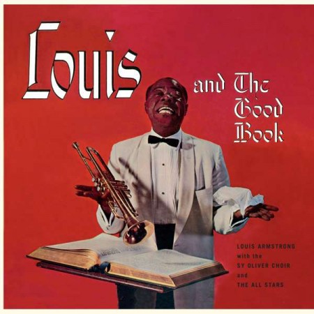 Louis Armstrong: Louis And The Good Book + 1 Bonus Track! -Limited Edition In Solid Orange Colored Vinyl. - Plak