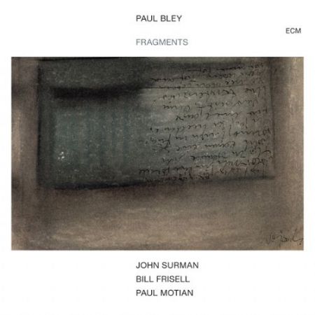 Paul Bley, John Surman, Bill Frisell, Paul Motian: Fragments - CD