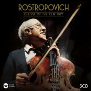 Mstislav Rostropovich: Cellist of the Century - CD