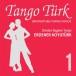 Tango Türk - 1 / Dünden Bugüne Tango - CD