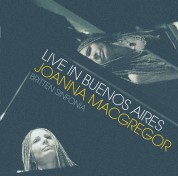 Joanna Macgregor, Britten Sinfonia: Joanna MacGregor - Live in Buenos Aires - CD