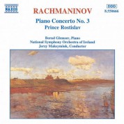 Rachmaninov: Piano Concerto No. 3 / Prince Rostislav - CD