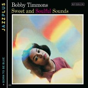 Bobby Timmons: Sweet & Soulful Sounds + Born to Be Blue - CD