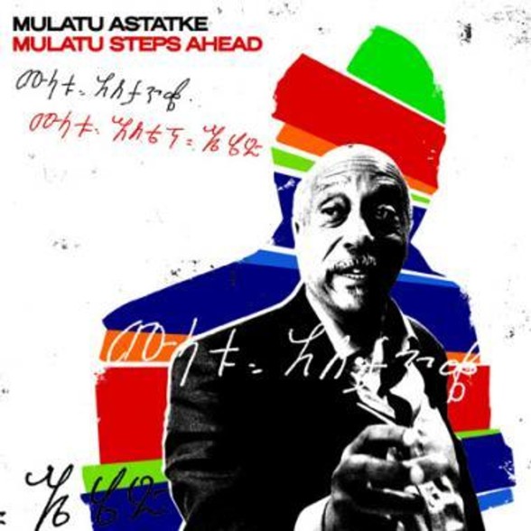 Mulatu Astatke: Mulatu Steps Ahead - Plak Foto #1