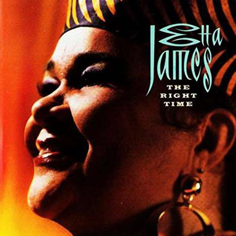 Etta James - The Right Time