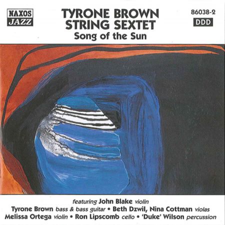 Tyrone Brown String Sextet: Song of the Sun - CD