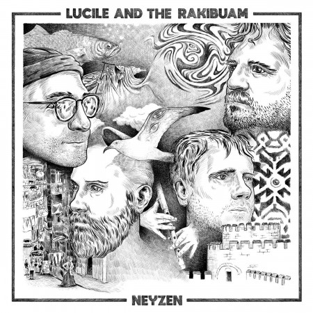 Lucile And The Rakibuam: Neyzen - Plak