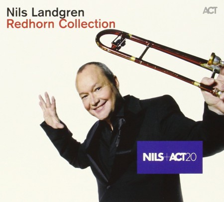 Nils Landgren Funk Unit: Redhorn Collection - CD
