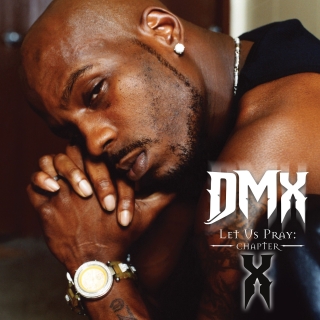 Dmx: Let Us Pray: Chapter X - Plak