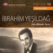 İbrahim Yeşildağ: TRT Arşiv Serisi - 193 / İbrahim Yeşildağ - Solo Albümler Serisi - CD