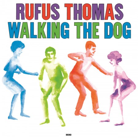 Rufus Thomas: Walking The Dog - Plak