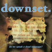 Downset: Do We Speak A Dead Language? - CD