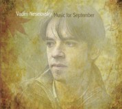 Vadim Neselovskyi: Music for September - CD