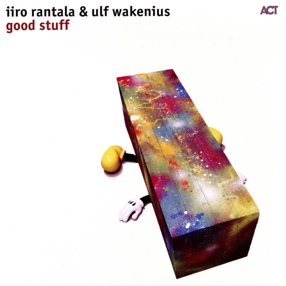 Iiro Rantala, Ulf Wakenius - Good Stuff