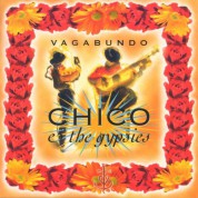Chico & The Gypsies: Vagabundo - CD