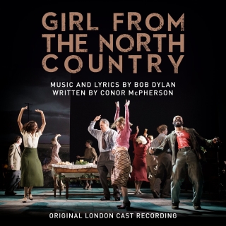 Çeşitli Sanatçılar: Original London Cast Of Girl From The North Country - Plak