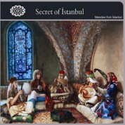 Çeşitli Sanatçılar: Secret Of İstanbul - CD