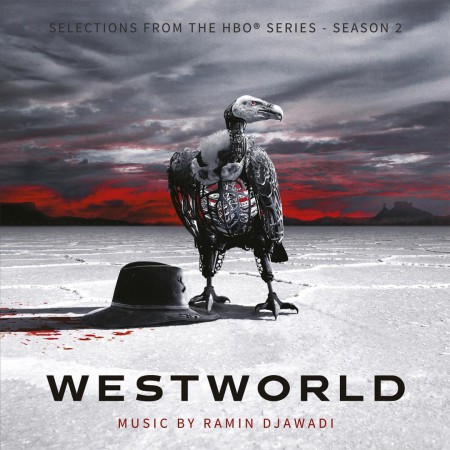 Ramin Djawadi: Westworld Season 2 - Plak