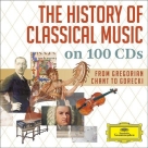 Çeşitli Sanatçılar: The History Of Classical Music On 100 Cds - CD Foto #1
